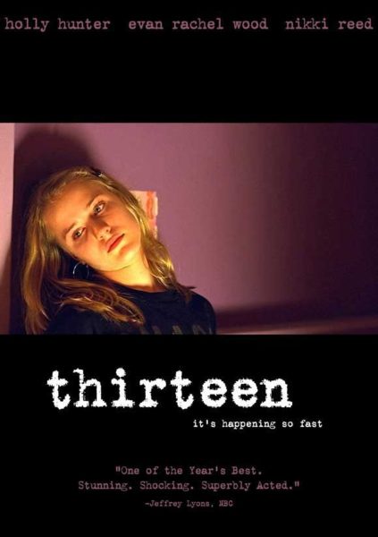 Thirteen Movie Review